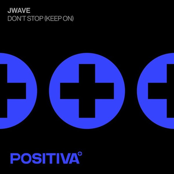 JWave — Don't Stop artwork